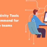 Productivity tools to recommend for remote teams - Tekpon